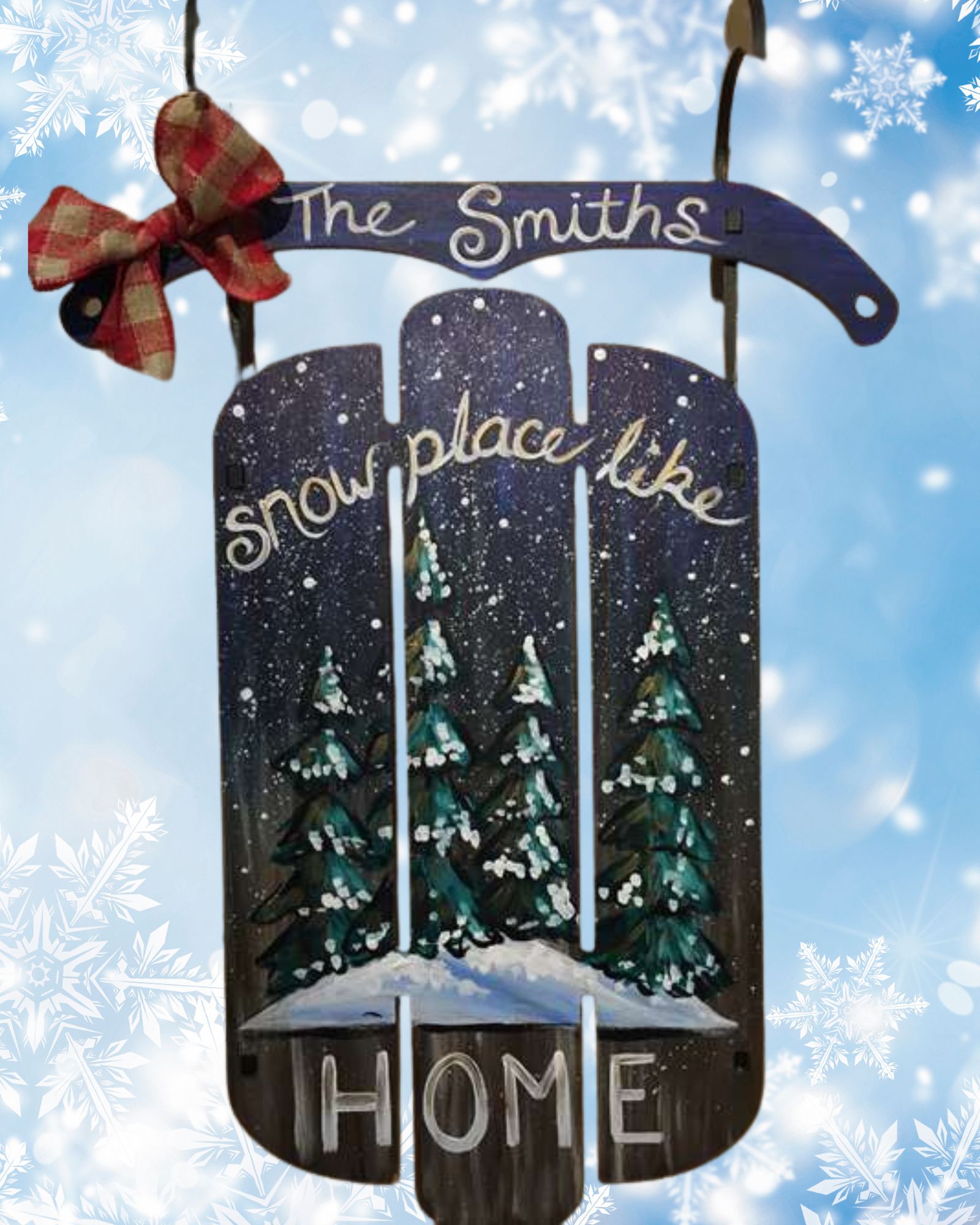 Snow Place Like Home Sled
